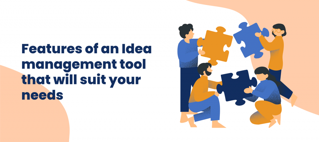 Features of idea management tool