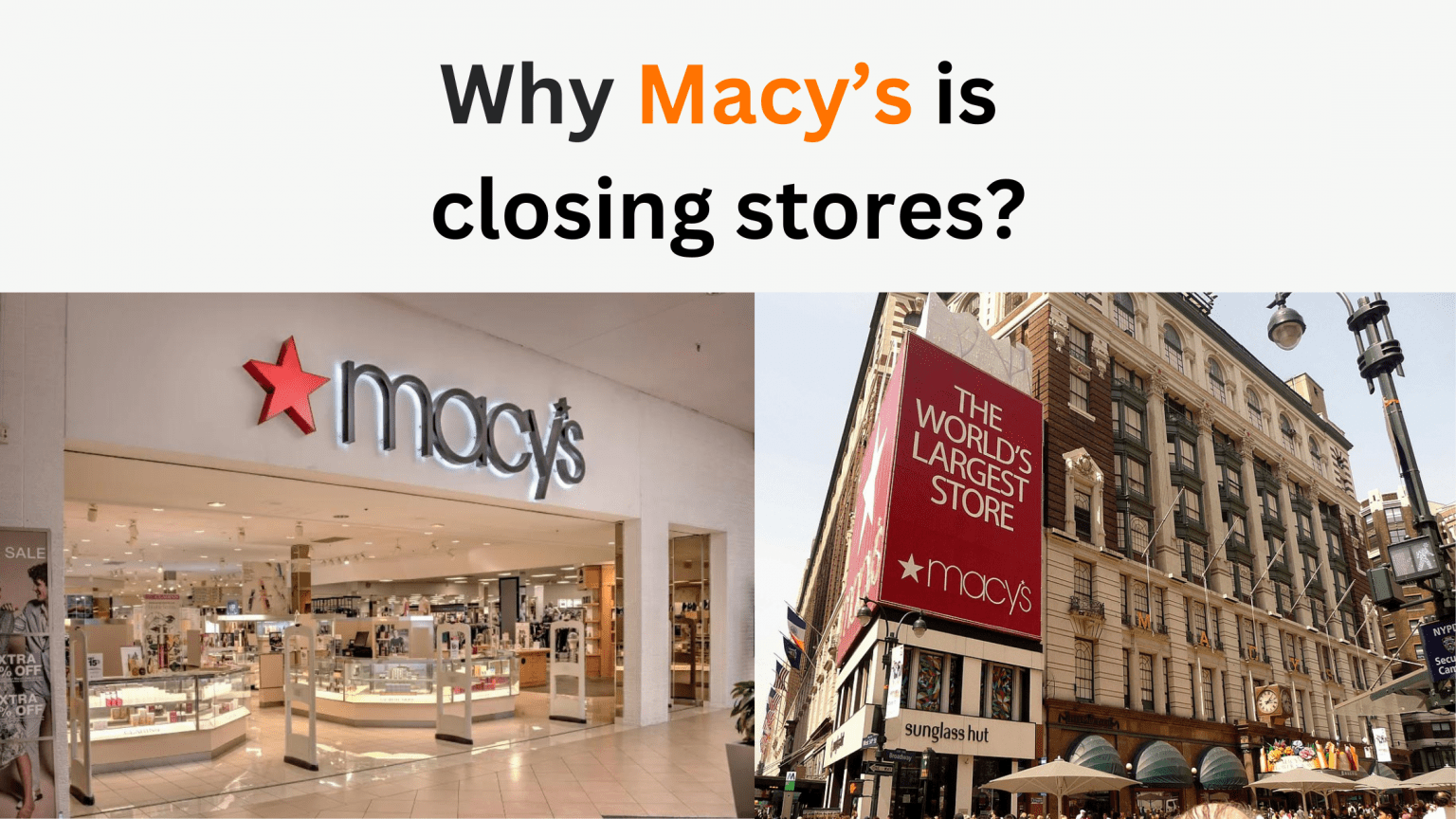 Why Macy's is closing stores?