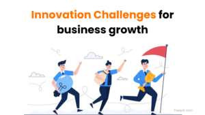 innovation-challenges-for-business-growth