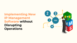 Step-by-Step Guide to Implementing New IP Management Software without Disrupting Operations