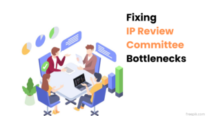 fixing-ip-review-committee-bottlenecks