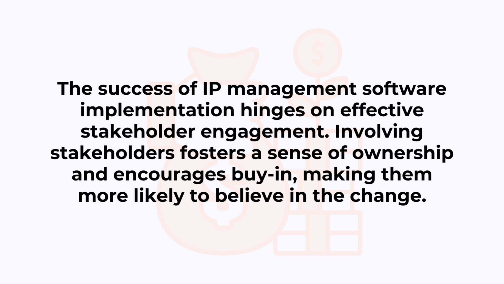 Bring Key Stakeholders Onboard