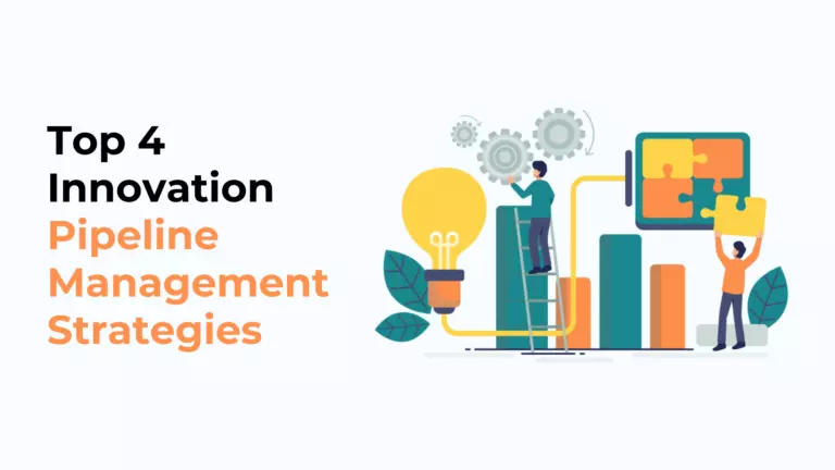 Innovation Pipeline Management Strategies_ How to Stop Losing Your Best Ideas