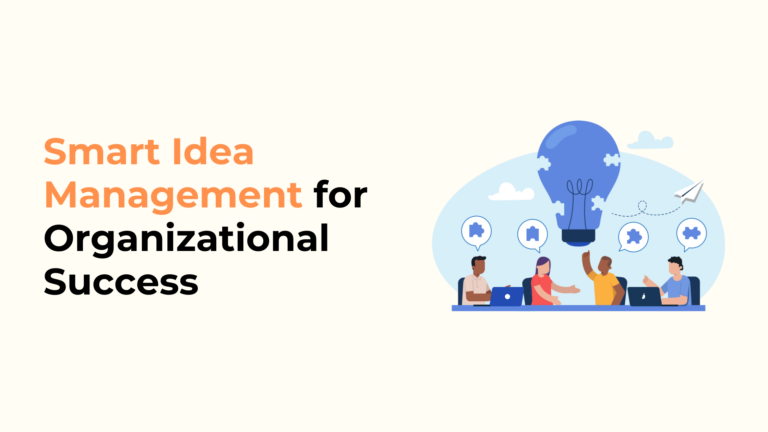 Smart Idea Management for Organizational Success