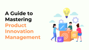 Product Innovation Management